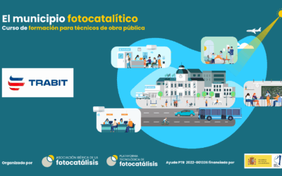 Trabit patrocina el I Curso práctico de formación “El municipio fotocatalítico” dirigido a técnicos de administraciones públicas