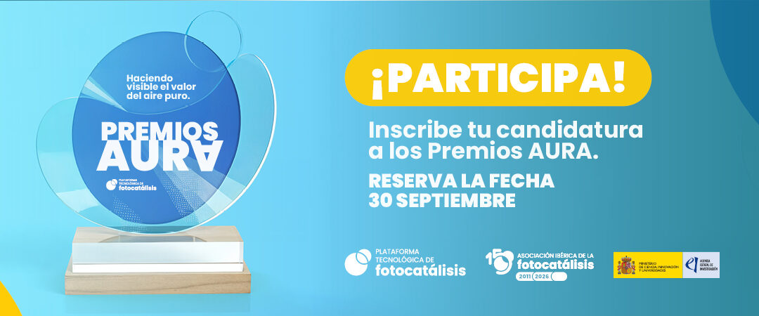 La Plataforma Tecnológica de la Fotocatálisis lanza los Premios Aura para reconocer la excelencia en calidad del aire