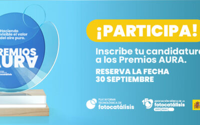 La Plataforma Tecnológica de la Fotocatálisis lanza los Premios Aura para reconocer la excelencia en calidad del aire